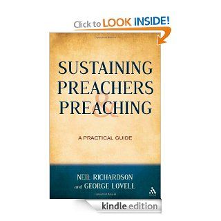 Sustaining Preachers and Preaching A Practical Guide eBook George Lovell, Neil Richardson Kindle Store