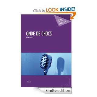Onde de chocs (MON PETIT EDITE) (French Edition) eBook Alban Forlot Kindle Store