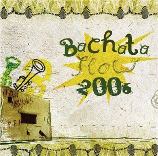 Bachata Flow 2006 Music