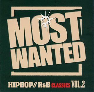 Vol. 2 Most Wanted I Love Hip Hop P Music