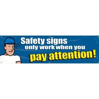 Accuform Signs MBR868 Reinforced Vinyl Motivational Safety Banner "Safety signs only work when you pay attention" with Metal Grommets, 28" Width x 8' Length, White/Yellow on Blue Industrial Warning Signs