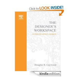 The Designer's Workspace eBook Douglas Caywood Kindle Store
