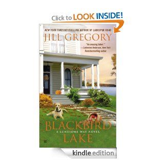 Blackbird Lake (A Lonesome Way Novel) eBook Jill Gregory Kindle Store