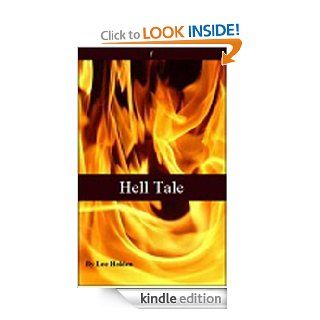 Hell Tale eBook Lee Holden Kindle Store