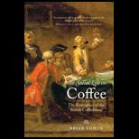 Social Life of Coffee