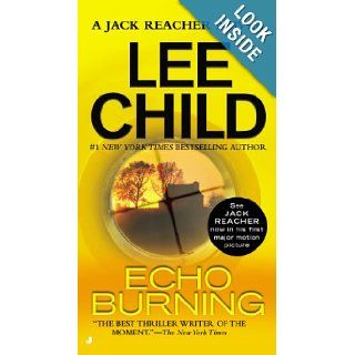 Echo Burning (Jack Reacher) Lee Child 9780515143829 Books