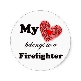 My Heart Belongs To A Firefighter Round Sticker Toys & Games