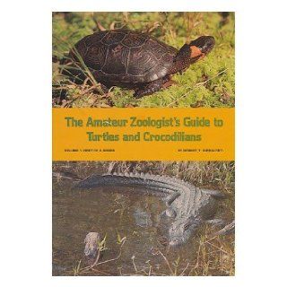 The Amateur Zoologist's Guide to Turtles and Crocodilians Robert T. Zappalorti 9780811700979 Books