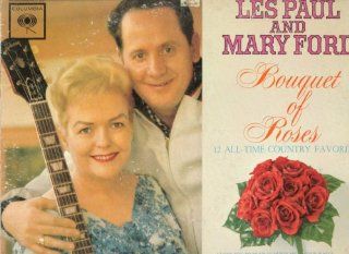 Les Paul & Mary Ford   Bouquet of Roses Music