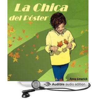 La Chica del Poster Spanish Edition (Audible Audio Edition) Anne Emerick, Michelle Thorson Books