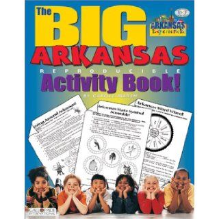 The Big Arkansas Reproducible (The Arkansas Experience) (9780793399376) Carole Marsh, Kathy Zimmer Books