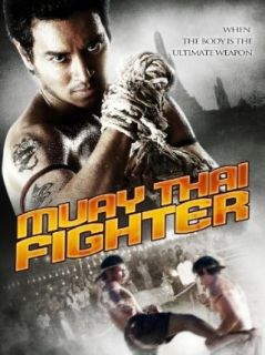 Muay Thai Fighter (English Subtitled) Akara Amarttayakul, Sonthaya Chitmanee, Don Ferguson, Saengthong Gate Uthong  Instant Video