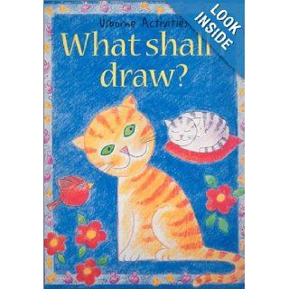 What Shall I Draw (What Shall I Do Today) Ray Gibson, Felicity Everett, Amanda Barlow 9780794503758 Books