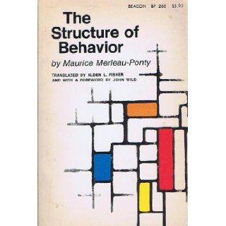 Structure of Behavior Maurice Merleau Ponty, A.L. Fisher 9780807029879 Books