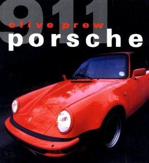 Porsche 911 (Osprey Colour Series) by Prew, Clive published by Osprey Pub Co Paperback Books