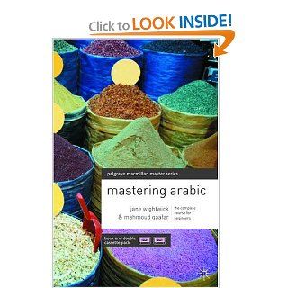 Mastering Arabic (Macmillan Master Series (Languages)) (9780333533703) Jane Wightwick, Mahmoud Gaafar Books