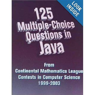 125 Multiple Choice Questions in Java Maria Litvin, Gary Litvin 9780972705509 Books