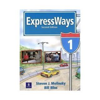 Expressways Book 1 2nd (second) edition Text Only Steven J. Molinsky Books