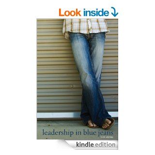 Leadership in Blue Jeans eBook Thomas R Atema Kindle Store