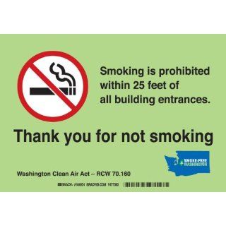 Brady 104974 Premium Fiberglass Washington State No Smoking Sign, 7" X 10", Legend "Smoking Is Prohibited Within 25 Feet Of All Building Entrances. Thank You For Not Smoking   Washington Clean Indoor Air Act   Rcw 70.160" Industrial Wa