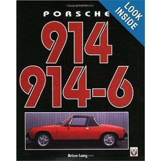 Porsche 914 914 6 Brian Long 9781901295498 Books