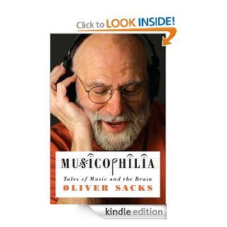 Musicophilia eBook Oliver Sacks Kindle Store