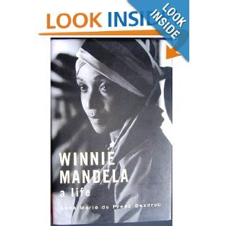 Winnie Mandela A Life Anne Marie du Preez Bezdrob 9781868726622 Books