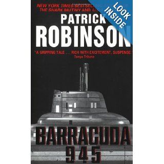 Barracuda 945 Patrick Robinson 9780060086633 Books