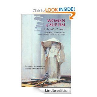 Women of Sufism A Hidden Treasure eBook Camille Adams Helminski, Camille Helminski Kindle Store