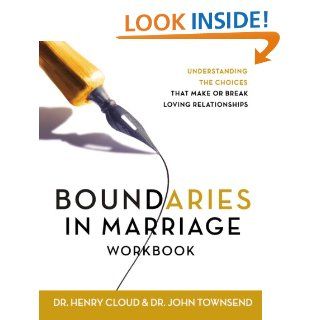 Boundaries in Marriage Workbook Henry Cloud, John Townsend 0025986228750 Books