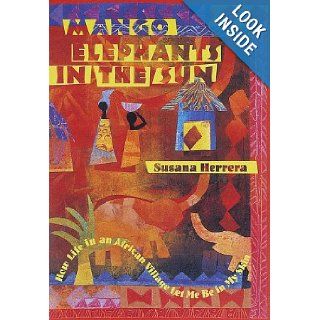 Mango Elephants in the Sun Susana Herrera 9781570623769 Books