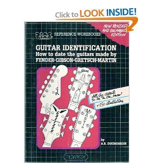 Guitar Identification (D.I.S.C. instruments international reference workbooks) A. R. Duchossoir 9780881883879 Books