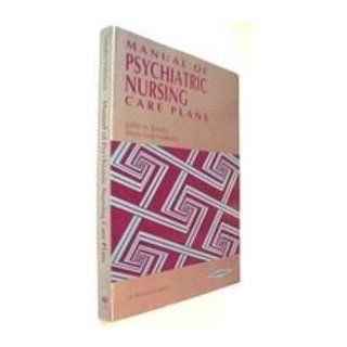 Manual of Psychiatric Nursing Care Plans (4th ed) (9780397550678) Judith M. Schultz, Sheila Dark Videbeck Books