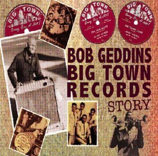 Bob Geddins Big Town Records Story Music