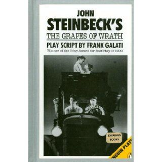 John Steinbeck's Grapes of Wrath Frank Galati, John Steinbeck 9780140482324 Books