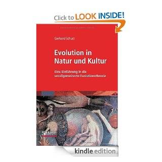 Evolution in Natur und Kultur Eine Einfhrung in die verallgemeinerte Evolutionstheorie (German Edition) eBook G. Schurz Kindle Store