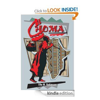 Choma Boy of Central Africa   Kindle edition by Elle May Robinson. Religion & Spirituality Kindle eBooks @ .