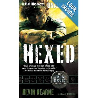 Hexed The Iron Druid Chronicles Kevin Hearne, Luke Daniels 9781441870049 Books