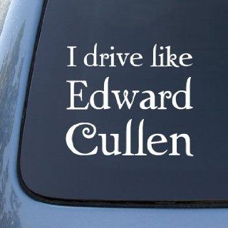 I DRIVE LIKE EDWARD CULLEN   Twilight Vinyl Car Decal Sticker #1778  Vinyl Color White Automotive