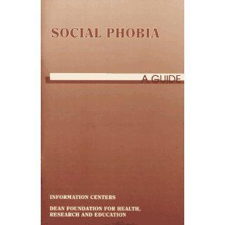 Social Phobia  A Guide John H., M.D. Greist, James W., M.D. Jefferson, David J., M.D. Katzelnick 9781890802097 Books