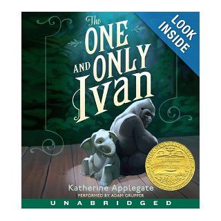 The One and Only Ivan CD Katherine Applegate, Patricia Castelao, Adam Grupper 9780062285300 Books
