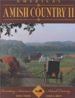 America's Amish Country II (Revisiting America's Amish Country) (9781930646001) Leslie A. Kelly Books