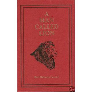 A Man Called Lion    Limited Editon 964/1000   SIGNED by Capstick Peter Hathaway Capstick Books