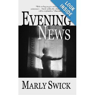 Evening News A Novel Marly Swick 9780316890649 Books
