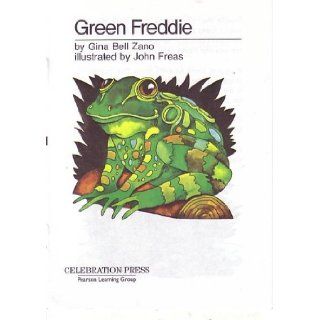 Green Freddie (Developmental Reading Assessment, Level 20) Gina Bell Zano 9780673779427 Books