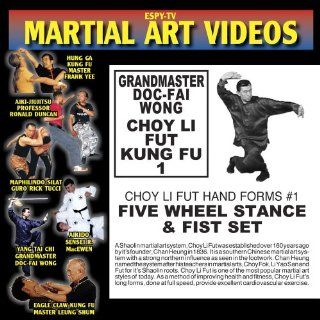 Choy Li Fut Kung Fu   Grandmaster Doc fai Wong   Video 1 Five Wheel Stance & Fist SET Movies & TV