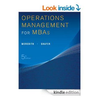 Operations Management for MBAs, 5th Edition eBook Jack R. Meredith Kindle Store