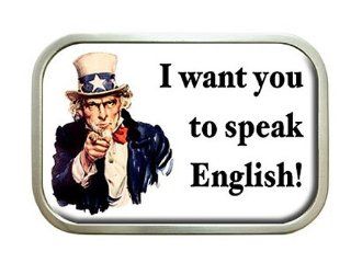 I want you to speak English   Uncle Sam Belt Buckle 