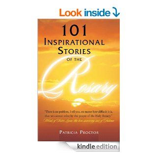 101 Inspirational Stories of the Rosary eBook Patricia Proctor, William S. Skylstad Catholic Bishop of Spokane Kindle Store