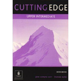 Cutting Edge Upper Intermediate Workbook (without Key) Sarah Cunningham, Peter Moor 9780582454132 Books